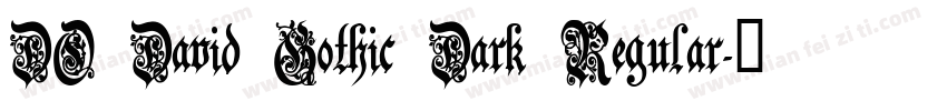 DO David Gothic Dark Regular字体转换